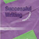 SUCCESSFUL WRITING PROFICIENCY Student Book